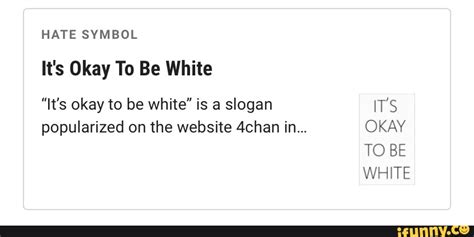 4chan ftl|It's okay to be white .